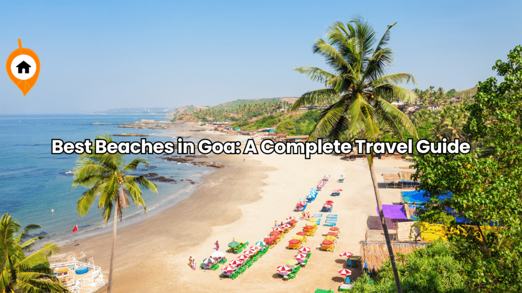 Goa Images Best Beaches in Goa – Complete Travel Guide to Famous Beaches