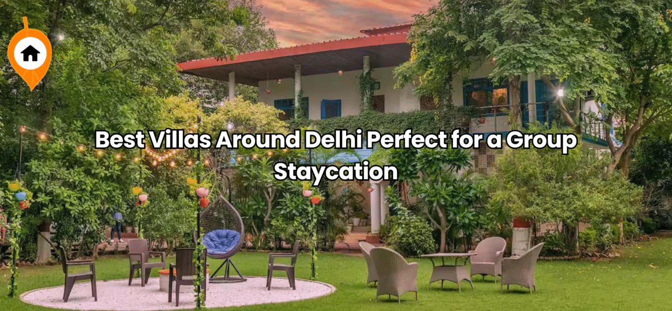 Best Villas in Delhi