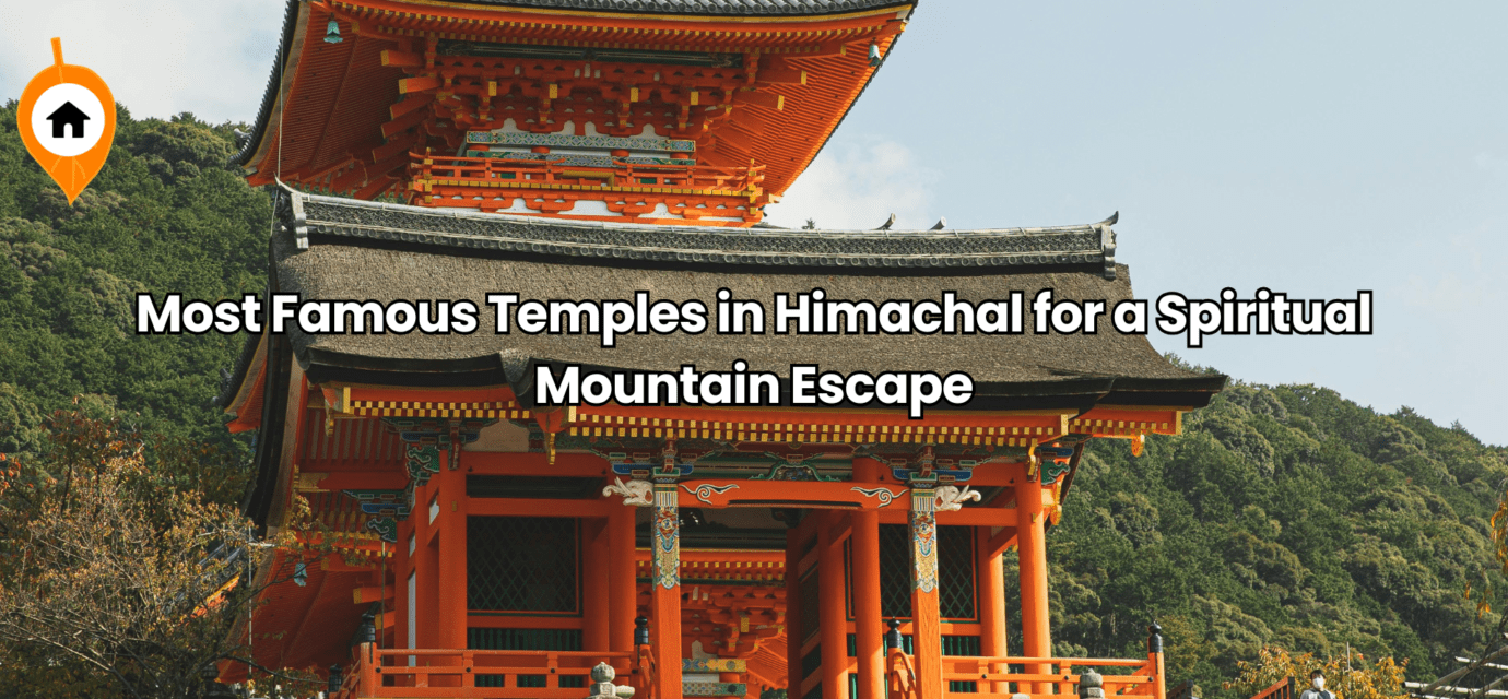 Most Famous Temples in Himachal